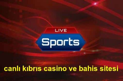 canlı kıbrıs casino ve bahis sitesi